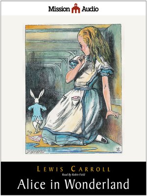 cover image of Alice in Wonderland and Through the Looking Glass